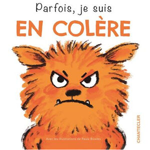 Boek FR - Parfois je suis en colère - 3jaar + 