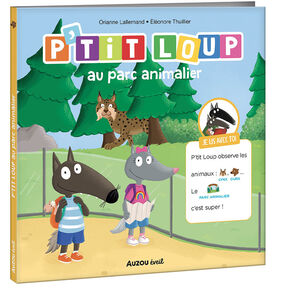 Livre "P'tit loup au parc animalier  3ans+ 