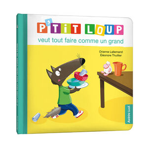 Boek FR P'tit Loup veut tout faire comme un grand 1jaar+ 
