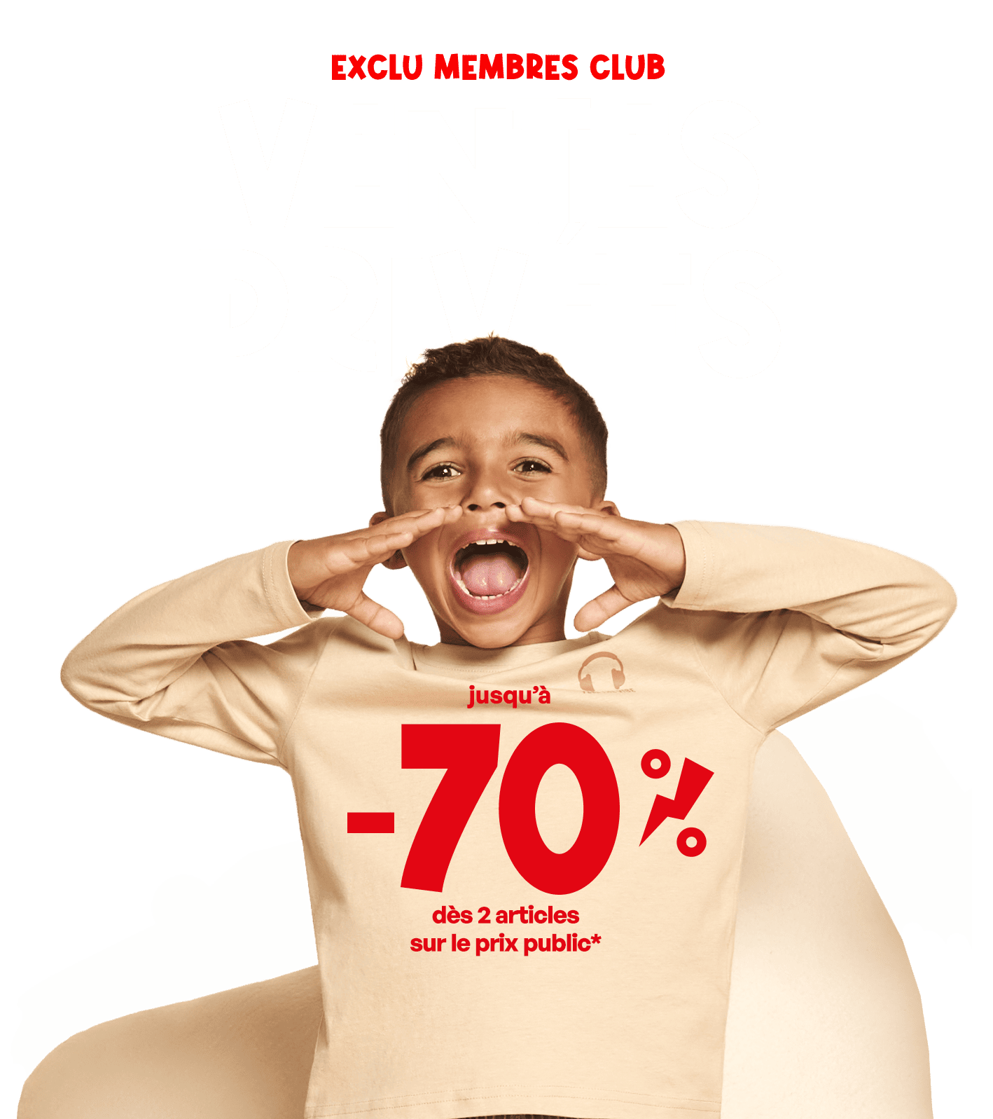 Ventes privées : Jusqu'à -70% sur le prix public*