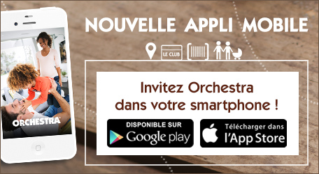 nouveau découvrez l'application mobile Orchestra